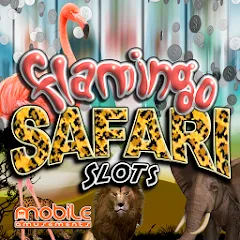Взлом Flamingo Safari Slots (Фламинго Сафари Слоты)  [МОД Unlocked] - стабильная версия apk на Андроид